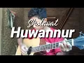 Sholawat Huwannur - Cover Fingerstyle | Akustik Gitar | Dilengkapi Lirik