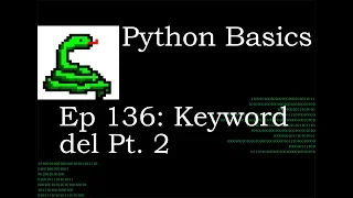 Python Basics Keyword Del Pt 2