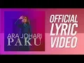 Download Lagu Ara Johari - Paku [Official Lyric Video]