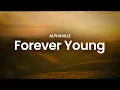 Lagu Alphaville - Forever Young (2019 Remaster) (lyrics)