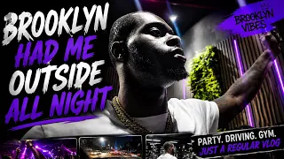 Brooklyn Had Me Outside All Night Party Gym Vibes