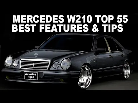 Download MP3 MERCEDES W210 55 COOL FEATURES /55 TIPPS zu Ihrem Mercedes W210 von dem Sie vielleicht nichts wissen