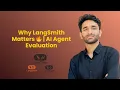All About AI Agent Evaluation Using LangSmith Complete Guide