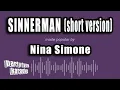 Download Lagu Nina Simone - Sinnerman (Short Version) (Karaoke Version)