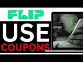 How To USE FLIP APP COUPONS BEST NEW METHOD 2025