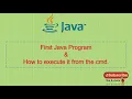 First Java Program How to or how do I execute a java program using command prompt or cmd