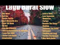 Download Lagu Lagu Barat Slow, enak didengar saat santai dan di perjalanan
