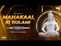 Download Lagu Mahakal Ki Gulami Mere Kaam A Rahi Hai Dj Remix Anil Thakur bhakti Shiv Bhajan Kishan Bhagat Mix