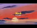 NIKI - Lose (Lo-Fi Remix)