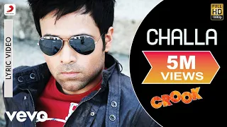 Challa Lyric Video Crook Emraan Hashmi Neha Sharma Babbu Mann Suzanne D Mello Pritam 