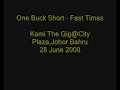 One Buck Short - Fast Times@Kami The Gig Johor Bahru