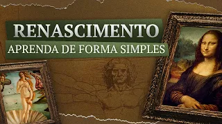 Renascimento: Aprenda de forma simples! | História animada