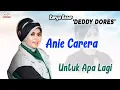 Download Lagu Anie Carera - Untuk Apa Lagi (Official Karaoke Video)