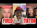 FIRED BECAUSE OF TIKTOK part 3