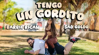 Barbie Rican ft. Sad Goldo - Tengo Un Gordito (Video Oficial)