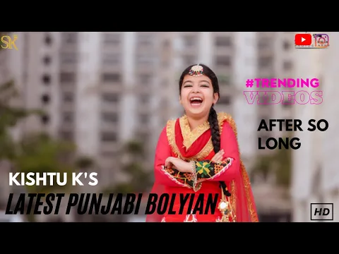 Download MP3 Latest Punjabi Boli | Fresh 2023 | After so long | Kishtu K #backtobasics #punjabi| Lai Sunla Bhenji