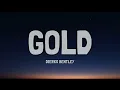 Dierks Bentley - Gold (Lyrics)