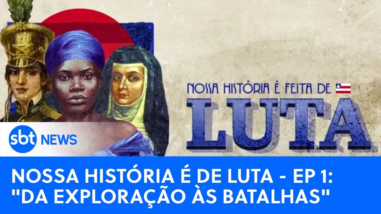 Ep 1: Da exploração às batalhas pela liberdade | "Nossa História é feita de Luta"