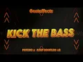 Lagu Gosteffects - KICK THE BASS (RZUF \u0026 PSYCHO REFRESH) 2025 + DL