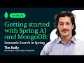 Getting started with Spring AI and MongoDB Semantic Search in Spring