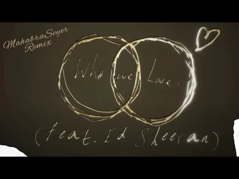 Download MP3 Sam Smith, Ed Sheeran - Who We Love (MahabraSeyer Remix) (Lyric video)