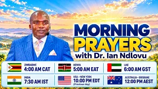Early Morning Prayers | Dr. Ian Ndlovu | 12 October 2026