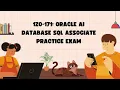1Z0-171 Oracle AI Database SQL Associate Practice Exam Certivoza