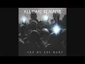 All That Remains - The Last Time