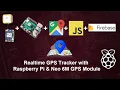 DIY GPS Tracker using Raspberry pi Neo 6M GPS Module with Javascript firebase Google Map API