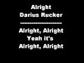 Alright Darius Rucker w/ lyrics