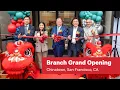 Cathay Bank Celebrates Grand Opening of New San Francisco Branch