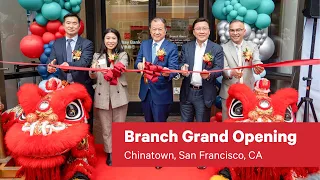 Cathay Bank Celebrates Grand Opening of New San Francisco Branch