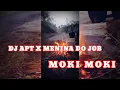 Download Lagu DJ APT X MENINA DO JOB X MOKI MOKI STYLE TERBARU 2025