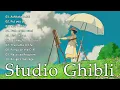 Download Lagu Studio Ghibli Bgm Music 🎶 Ghibli Songs 2023 🌿 Best Piano Music for Relaxing \u0026 Deep Sleeping