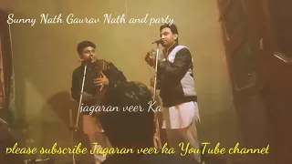 kesarmal baba ji ki sawari sunny nath gaurav nath and party jagaran veer ka