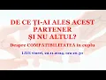 DE CE ȚI-AI ALES ACEST PARTENER ȘI NU ALTUL?