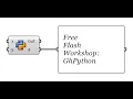 GhPython Flash Workshop - Beginner Level Episode 1 English