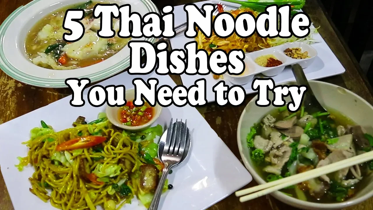 5 Thai Noodle Dishes You Should Try in Thailand. Thai Noodle Tour Part 2