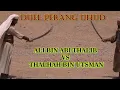 Lagu DUEL PERANG UHUD, ALI BIN ABI THALIB VS THALHAH BIN UTSMAN