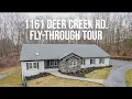 1161 Deer Creek Fly Through Tour