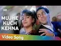 Download Lagu Mujhe Kuch Kehna Hai | Dil Tera Aashiq (1993) | Salman Khan | Madhuri Dixit | Sadhana Sargam