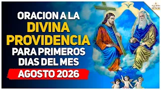 🙏 Oración a la DIVINA PROVIDENCIA para iniciar AGOSTO 2026 🙏 - Palabra Del Señor ✝