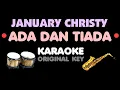 Download Lagu January Christy -  ADA DAN TIADA. Karaoke.
