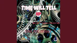 time will tell