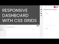 Responsive Dashboard w CSS Grids