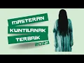 Download Lagu Masteran Kuntilanak Terbaik Jernih dan Mudah Masuk
