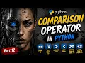 Python Series part 12 Comparison operator in Python Explained