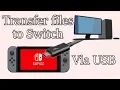 Transfer Files to your Switch via USB Without Rebooting NXMTP