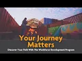 Your Journey Matters Discover Your Path with Workforce Development