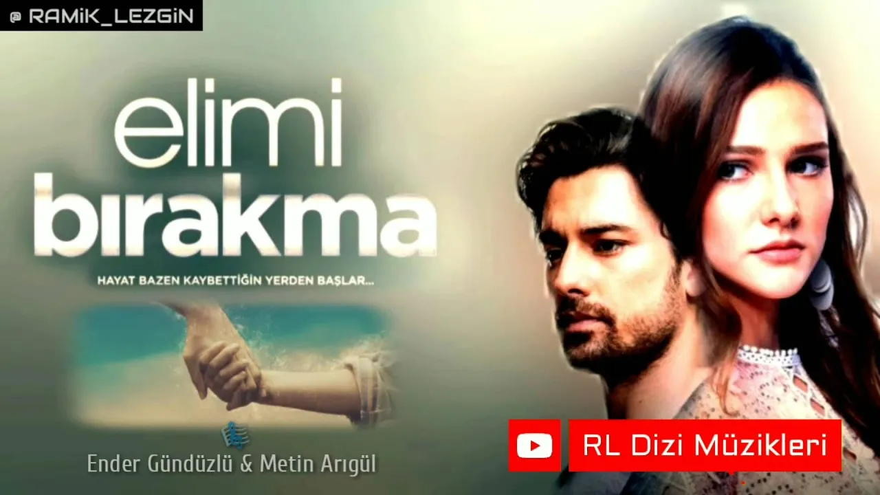 Elimi Bırakma - Duygusal / Hüzün